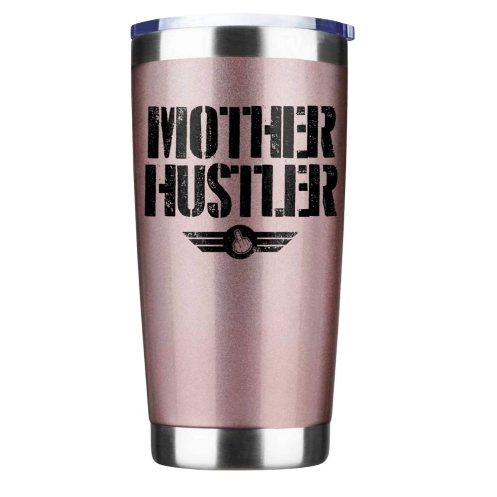 THE CEO Mother Hustler 20oz Insulated Vacuum Sealed Tumbler